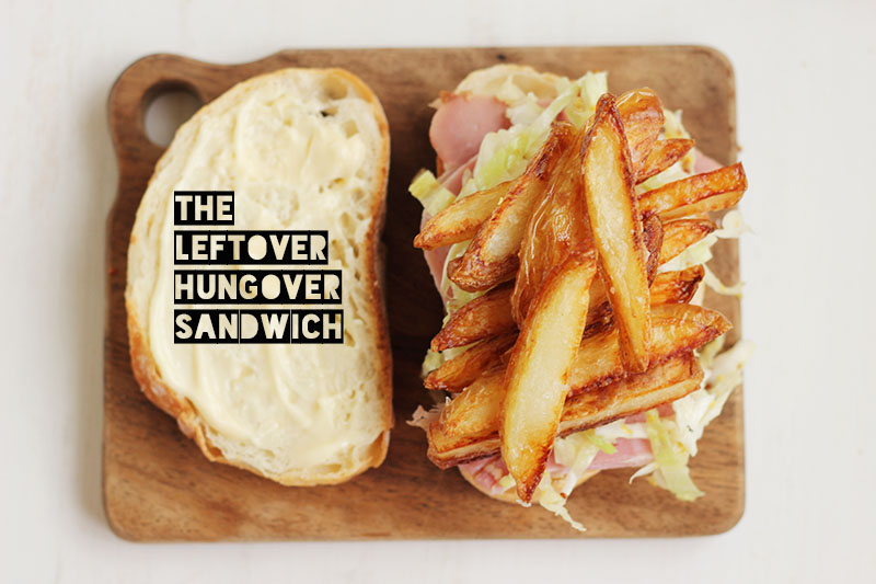 The Leftover Hungover Sandwich | The Sugar Hit