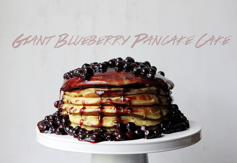 Giant Blueberry Pancake Cake | The Sugar Hit