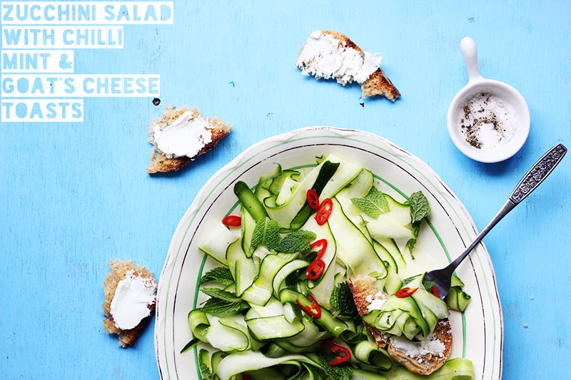 Zucchini Salad with Chilli Mint Goat Cheese Toasts // The Sugar Hit