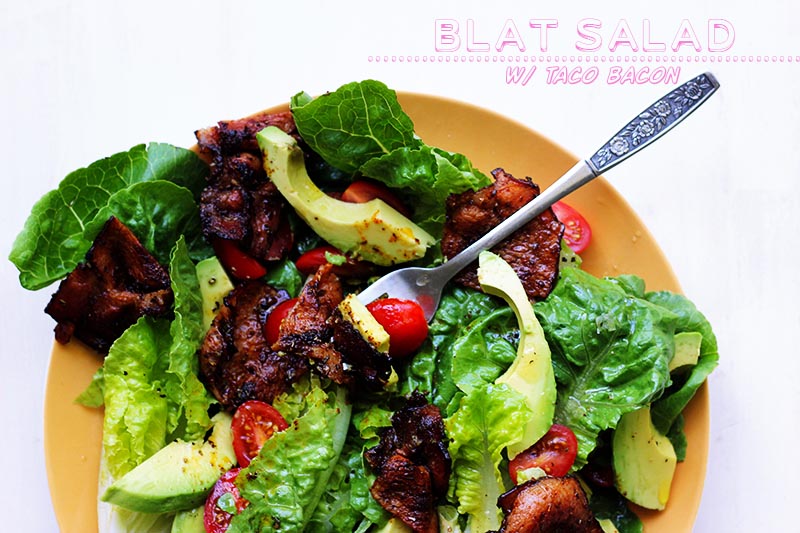 BLAT Salad with Taco Bacon // The Sugar Hit