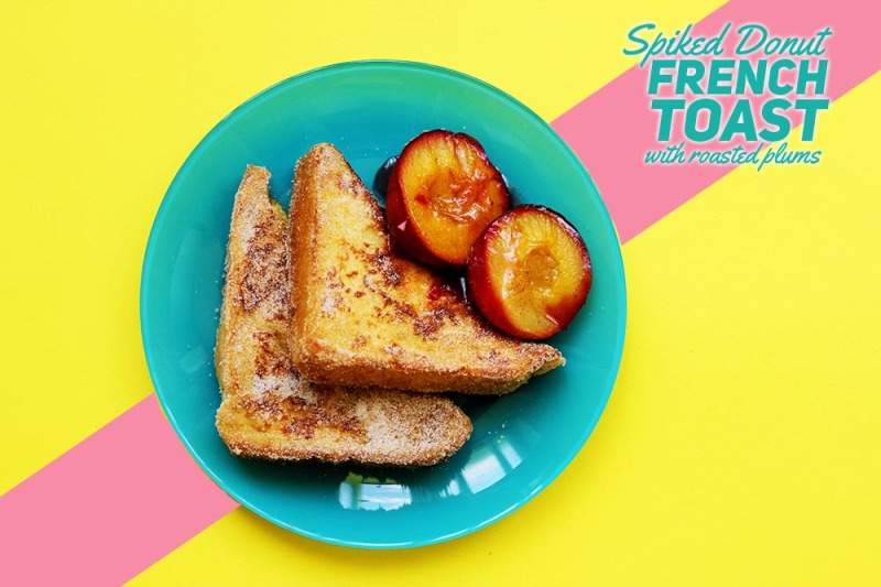 Spiked Donut French Toast with Roasted Plums The Sugar Hit